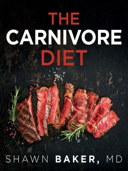 Title details for Carnivore Diet by Shawn Baker - Available
